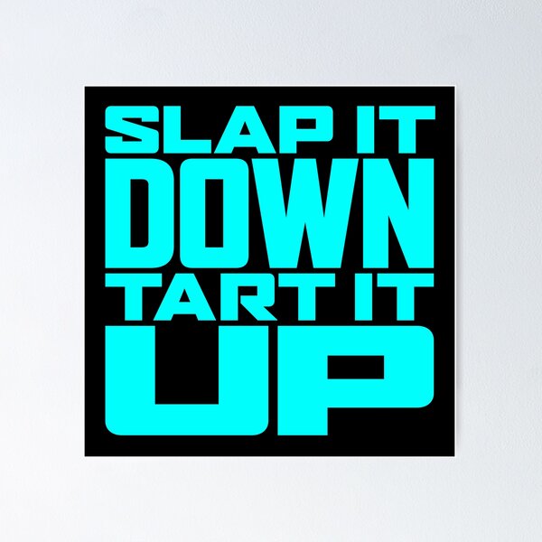 Item preview, Slap it down, tart it up. v.1 designed and sold by x1brett.