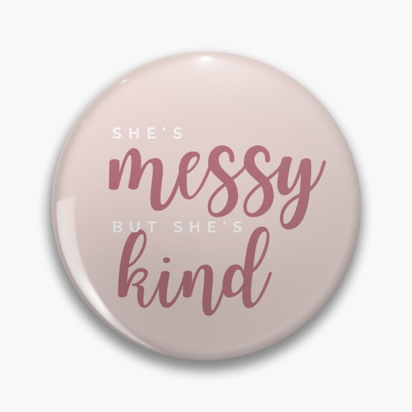 Item preview, She's Messy But She's Kind | Waitress Musical | She Used to be Mine | Sara Bareilles designed and sold by ShopDressr.