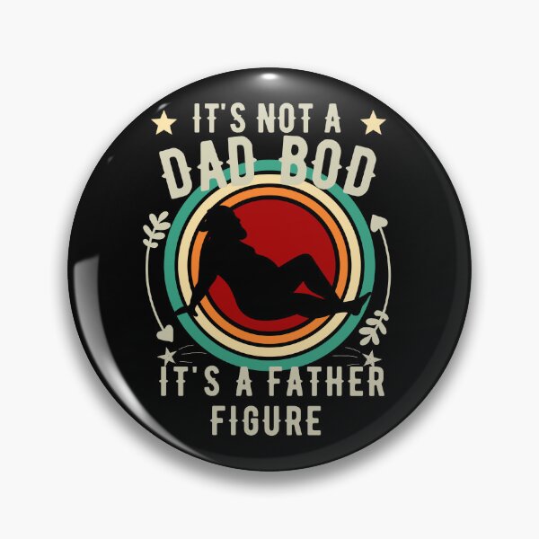 Item preview, It's Not a Dad Bod It's a Father Figure designed and sold by worldmodi.