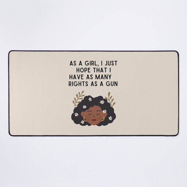 Item preview,  AS A GIRL I JUST HOPE THAT I HAVE AS MANY RIGHTS | Pro Choice | abortion rights  | pro abortion | roe vs wade designed and sold by Giovanni's  Brown Quotes.