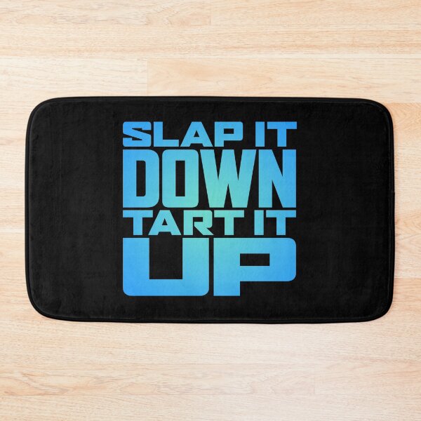 Item preview, Slap it down, tart it up. v.3 designed and sold by x1brett.