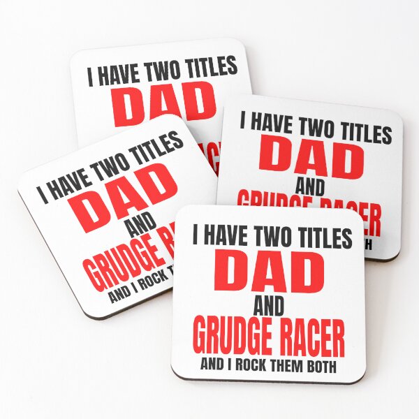 Item preview, I Have Two Titles Dad and Grudge Racer and I Rock Them Both Daddy Race Car Father Racer Motorsports Racetrack Drag Strip Drag Racing Grudge Racing Car Racer Fathers Day designed and sold by CarantinedChaos.