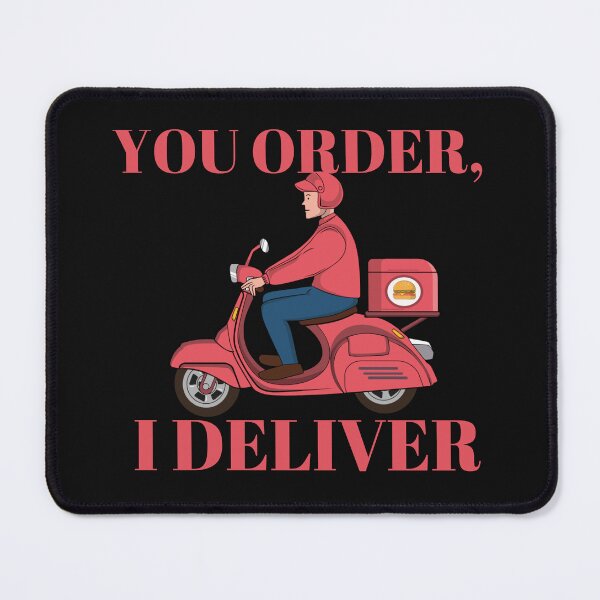 Item preview, You Order I Deliver | Delivery Driver Service Appreciation designed and sold by deliverylife.