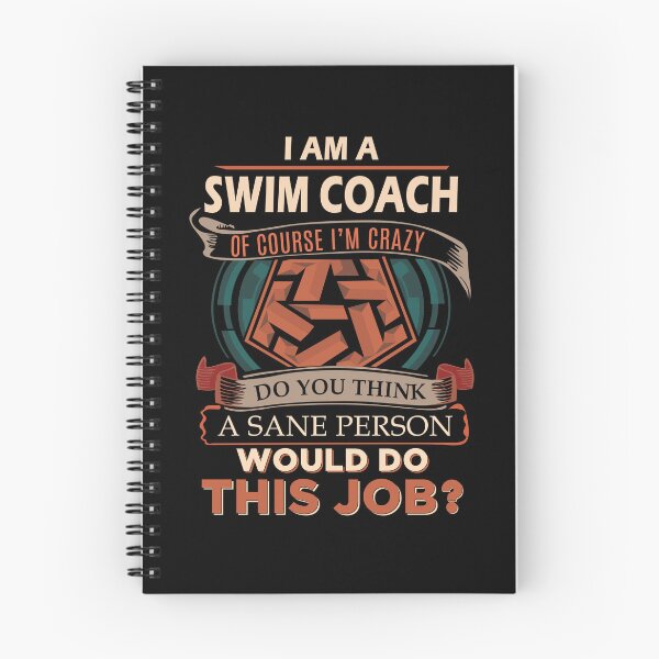 Item preview, Swim Coach T Shirt - Sane Person Gift Item Tee designed and sold by watkinsmat.