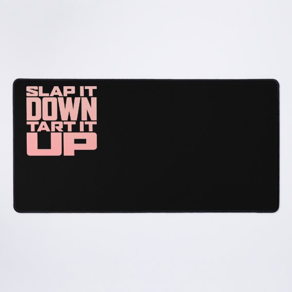 Item preview, Slap it down, tart it up. v.6 designed and sold by x1brett.