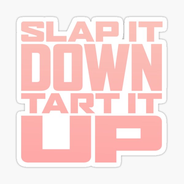 Item preview, Slap it down, tart it up. v.6 designed and sold by Brett Jordan.