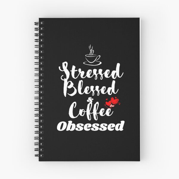 Item preview, Stressed Blessed and Coffee Obsessed designed and sold by theredsharp.