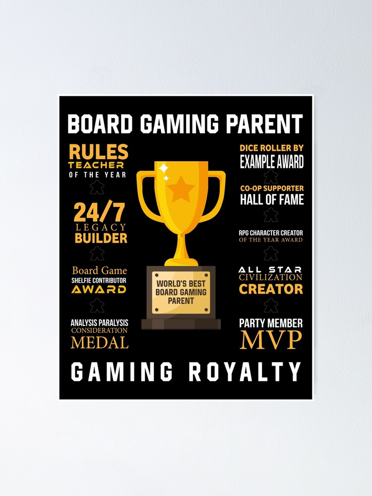 Board Gaming Parent Royalty - Board Game Inspired Graphic - Tabletop Gaming  - BGG - Fathers & Mothers Day | Poster