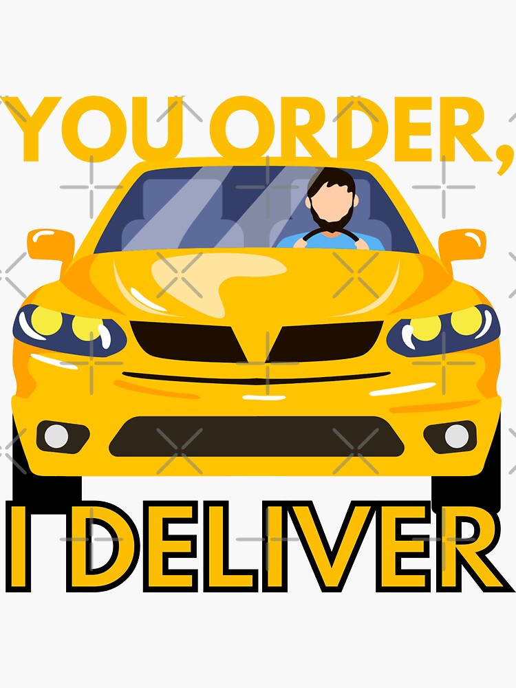 Sticker for Sale mit Sie bestellen, ich liefere gelbes Auto, Wertschätzung des Lieferfahrerservices von deliverylife