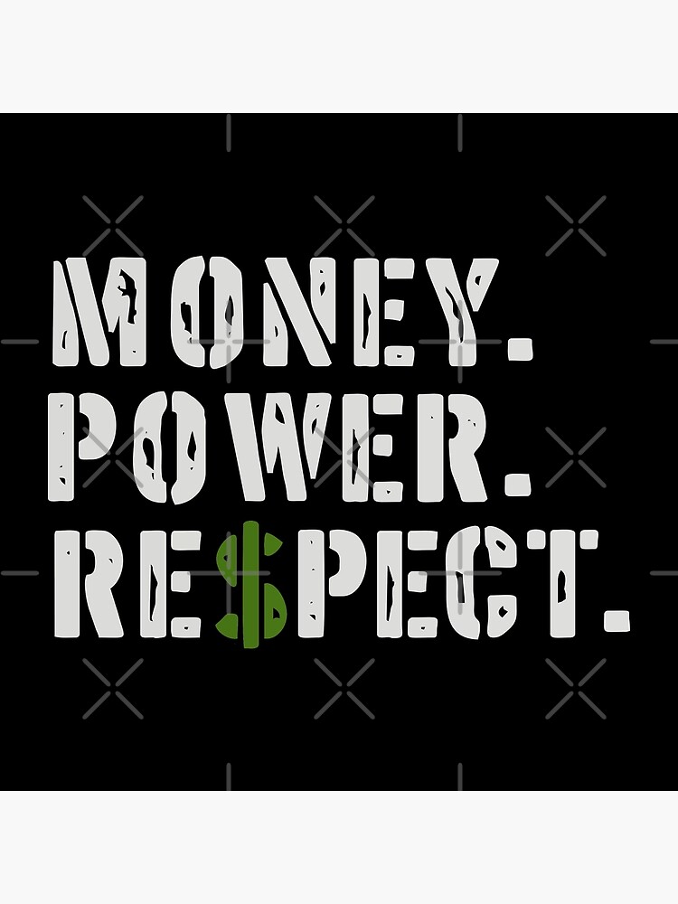 Money Power Respect Art Board Print By Dived Redbubble