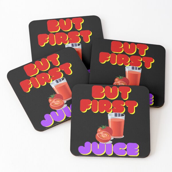 Item preview, But First Juice, Juice Lovers First Drink Tomato Juice designed and sold by SolSel ⭐⭐⭐⭐⭐.