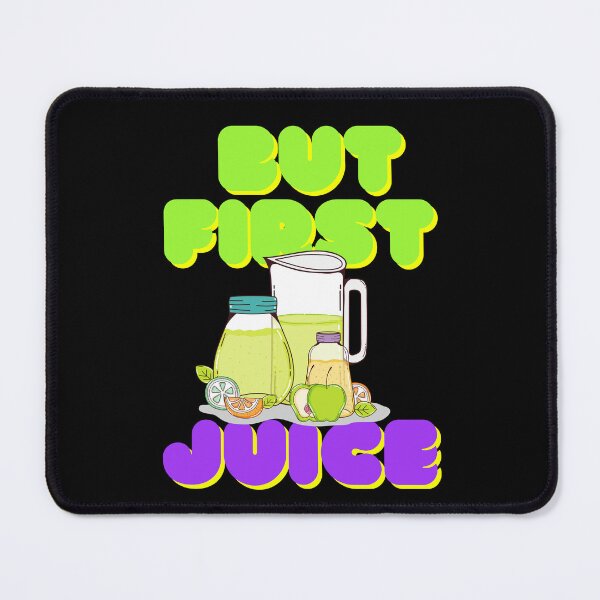 Item preview, But First Juice, Juice Lovers First Drink designed and sold by SolSel ⭐⭐⭐⭐⭐.
