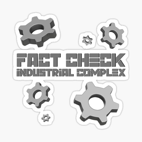 Fact Check Industrial Complex Sticker