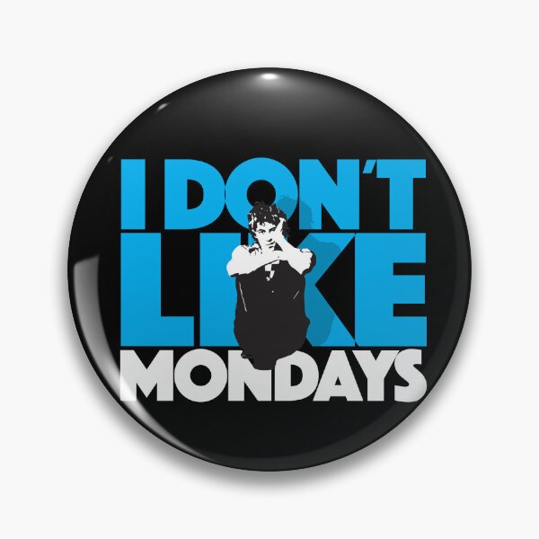 Item preview, I Don't Like Mondays designed and sold by iggystardust.