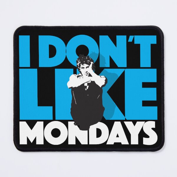 Item preview, I Don't Like Mondays designed and sold by iggystardust.