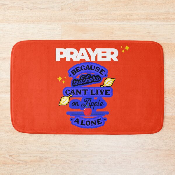 Item preview, Prayer, Because Teachers Can't Live on Apple Alone - Orange and White designed and sold by TheReporter1.