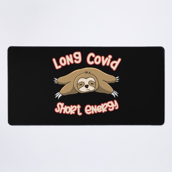 Item preview, Funny Long Covid Short Energy designed and sold by OliviaGbyKyro.