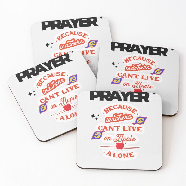 Item preview, Prayer, Because Teachers Can't Live on Apple Alone - Off-White and Black designed and sold by TheReporter1.