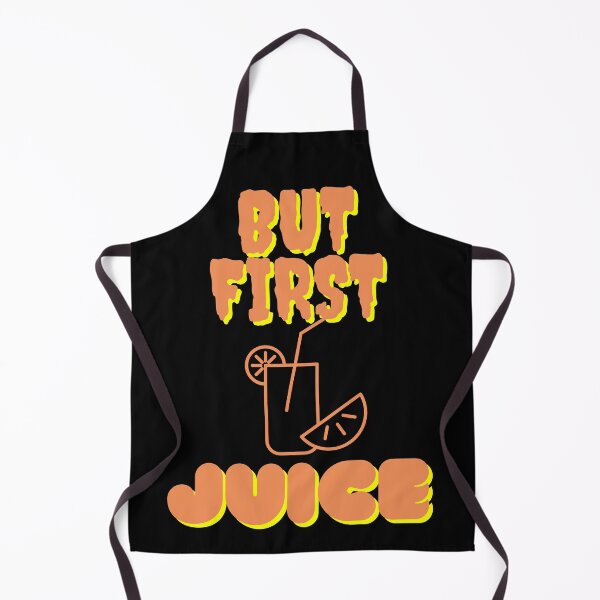 Item preview, But First Juice, Juice Lovers First Drink designed and sold by SolSel ⭐⭐⭐⭐⭐.