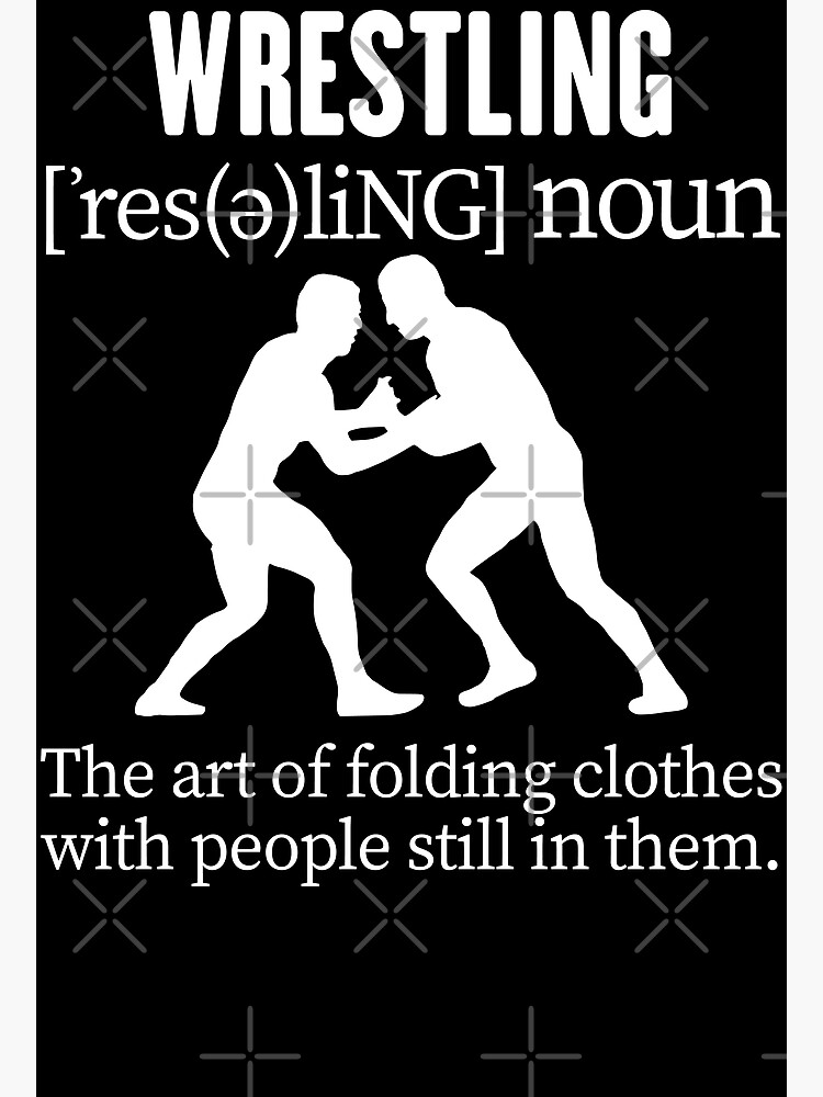 "Wrestling definition funny design" Poster for Sale by Aimaneko Redbubble