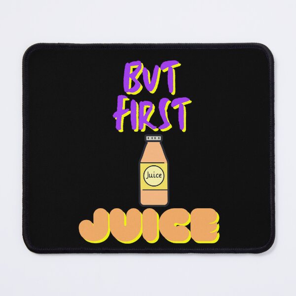 Item preview, But First Juice, Juice Lovers First Drink designed and sold by SolSel ⭐⭐⭐⭐⭐.