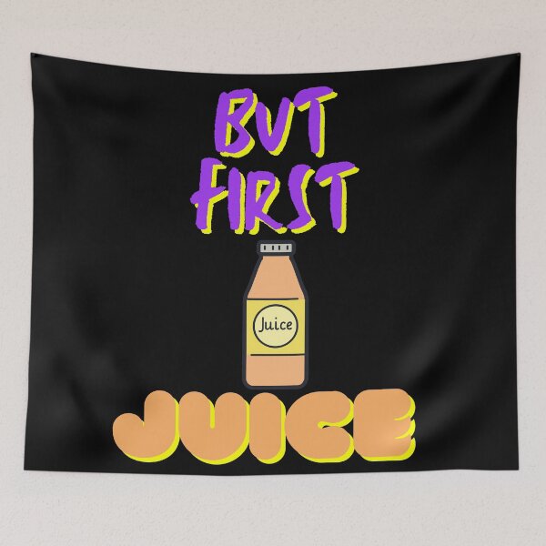 Item preview, But First Juice, Juice Lovers First Drink designed and sold by SolSel ⭐⭐⭐⭐⭐.