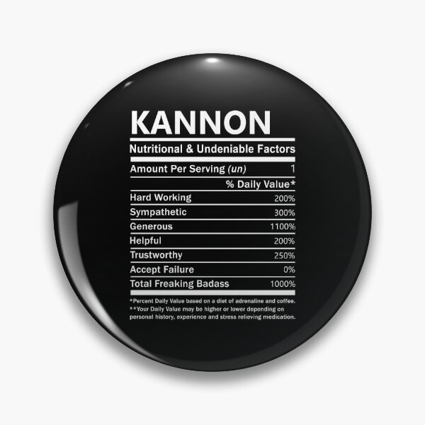 Item preview, Kannon Name T Shirt - Kannon Nutritional And Undeniable Factors Gift Item Tee designed and sold by celiagomez456.