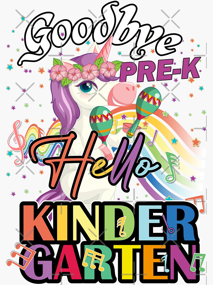 Unicorn Goodbye Pre K Hello Kindergarten Last Day Goodbye Preschool Graduation Hello 