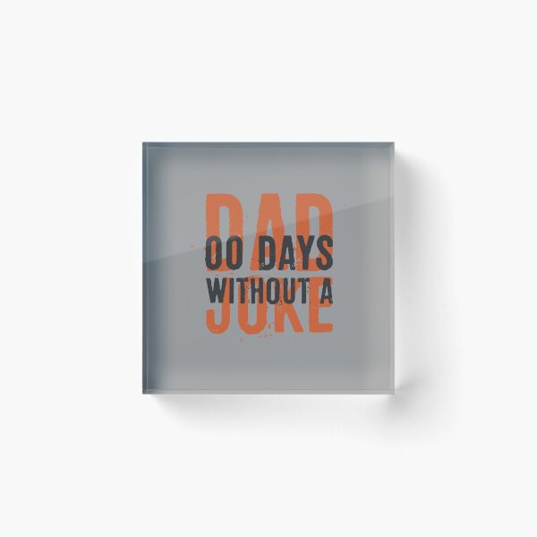 Item preview, 00 Days Without A Dad Joke designed and sold by ffishingteam.