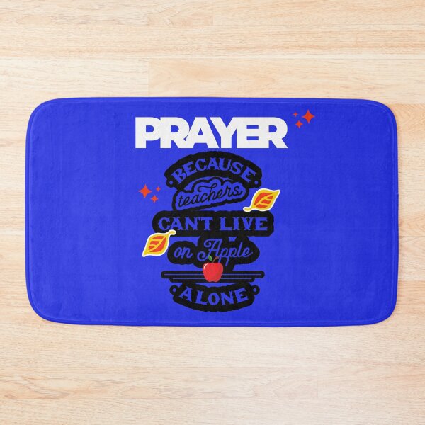 Item preview, Prayer, Because Teachers Can't Live on Apple Alone - White, Black, Blue designed and sold by TheReporter1.