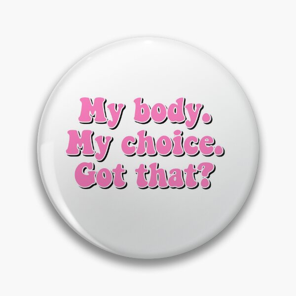 Item preview, My Body My Choice Got That? Uterus Pro Choice Abortion Phone Case Shirt Hoodie Hat Cap Stickers designed and sold by AlexisValeska.