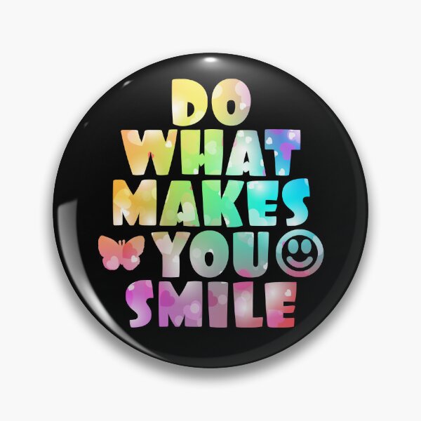 Item preview, Do what makes you smile in vivid colors and hearts designed and sold by NerdnGeekshop.