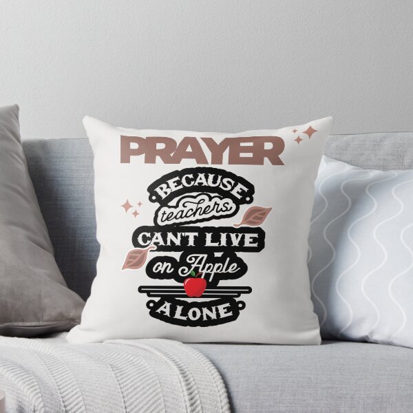 Item preview, Prayer, Because Teachers Can't Live on Apple Alone - Crème, Brown, and Black designed and sold by TheReporter1.