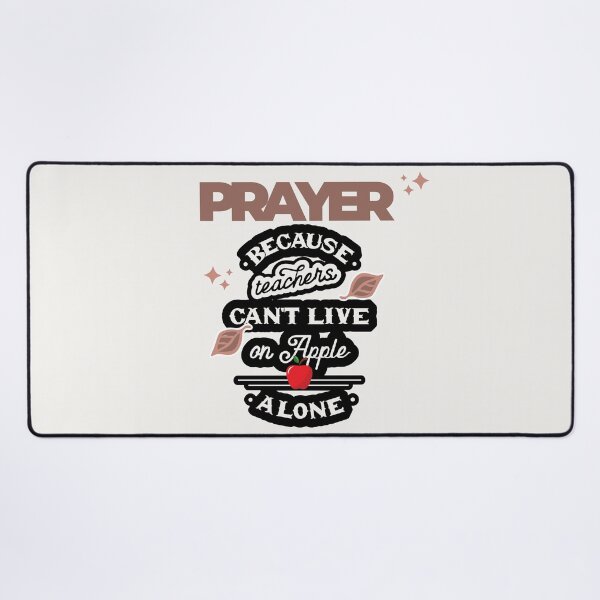 Item preview, Prayer, Because Teachers Can't Live on Apple Alone - Crème, Brown, and Black designed and sold by TheReporter1.