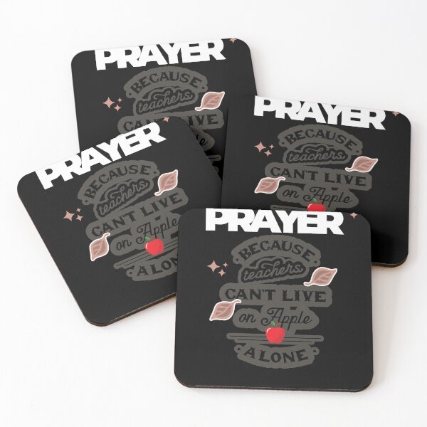 Item preview, Prayer, Because Teachers Can't Live on Apple Alone - Black and Gray designed and sold by TheReporter1.