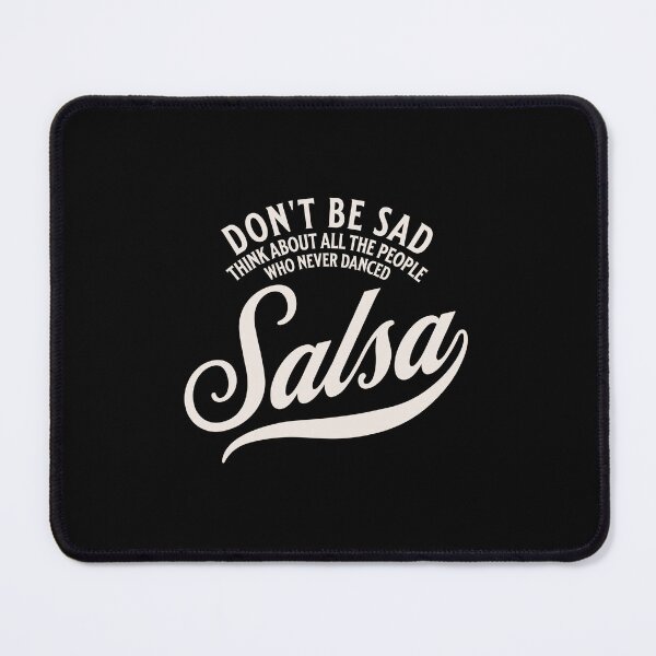 Item preview, Salsa Dance Funny Saying designed and sold by Dubbra.