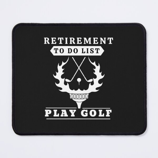 Item preview, Retirement To Do List: Play Golf - Retirement 2022 designed and sold by Rainbow Designs.