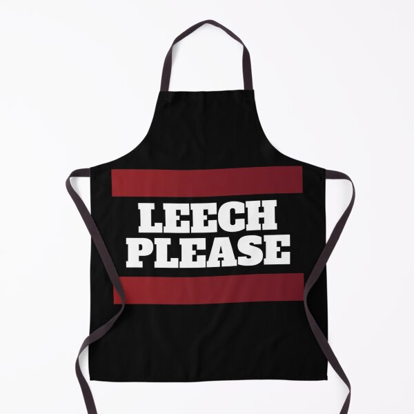 Item preview, Leech please! Funny designed and sold by Xodin.