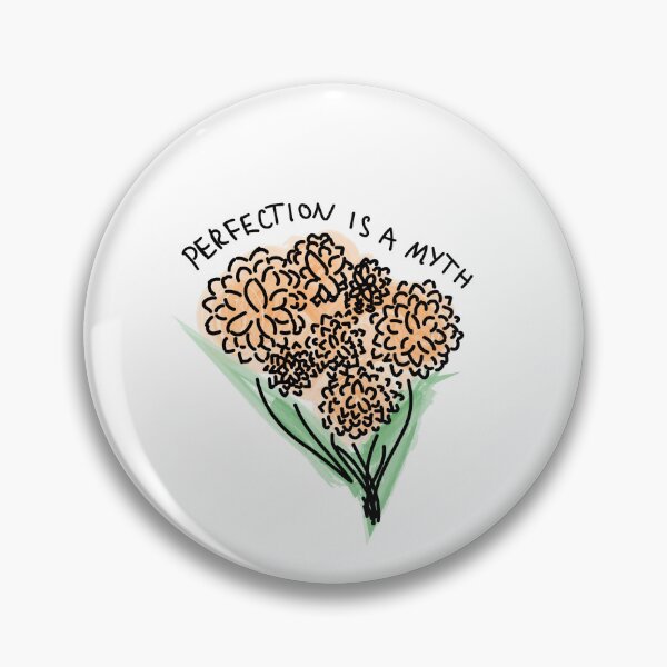 Item preview, Perfection Is A Myth designed and sold by veryunhinged.