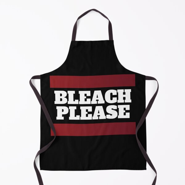 Item preview, Bleach please! Funny designed and sold by Xodin.