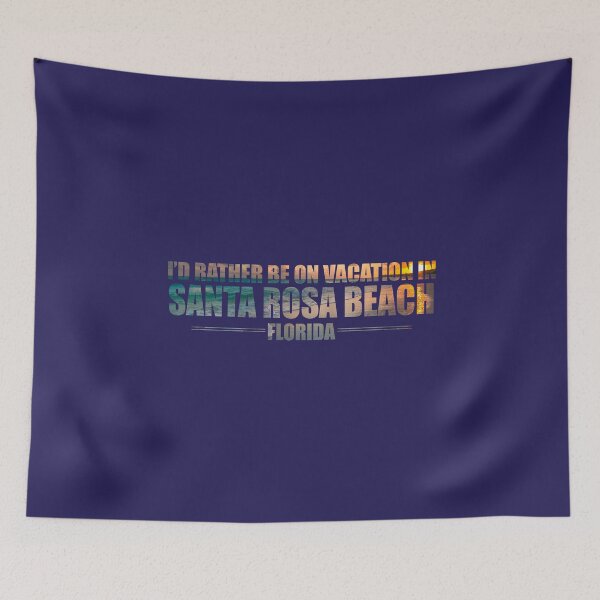 Item preview, Yes, I'd Rather Be On Vacation In Santa Rosa Beach Florida designed and sold by AlanPhotoArt.