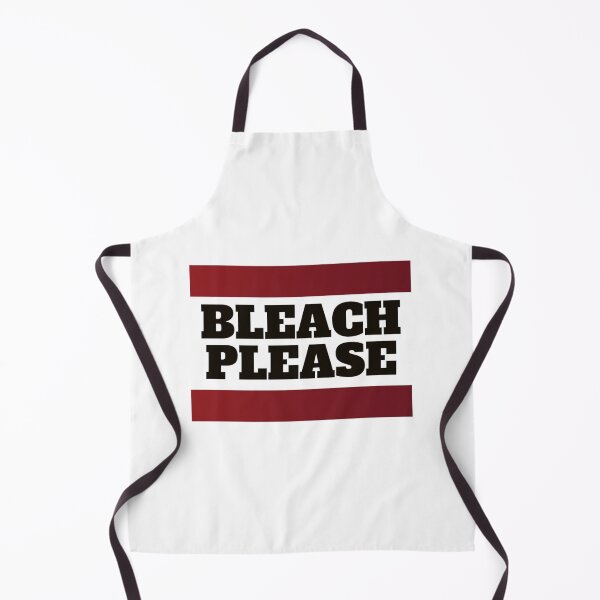 Item preview, Bleach please! Funny designed and sold by Xodin.