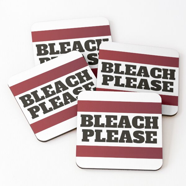 Item preview, Bleach please! Funny designed and sold by Xodin.