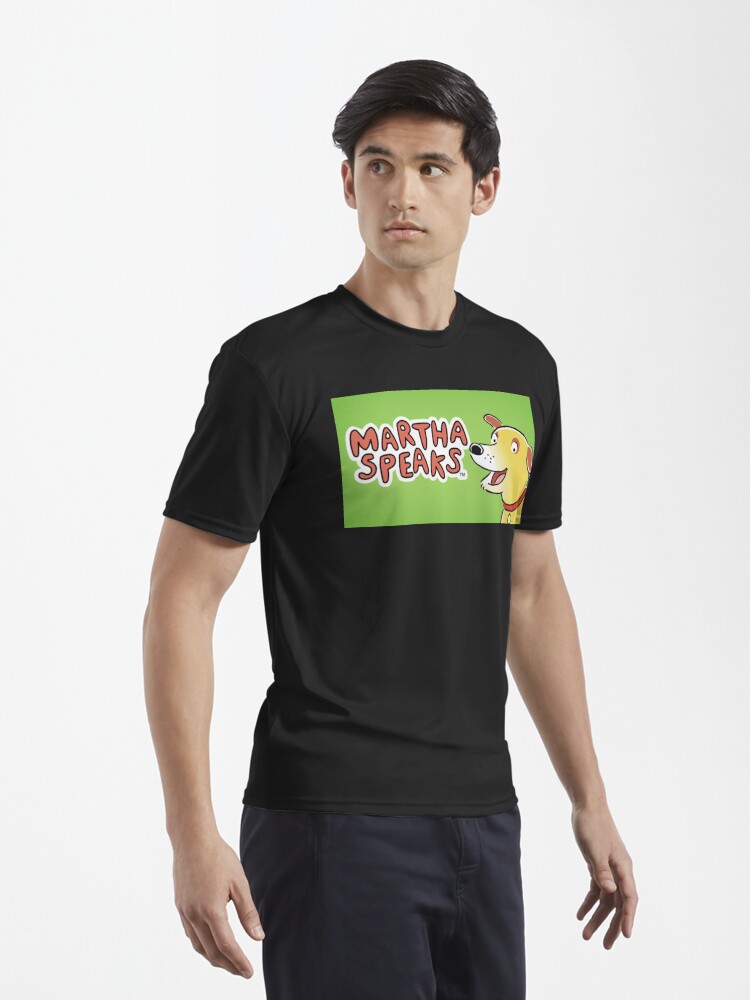 MARTHA SPEAKS | Active T-Shirt