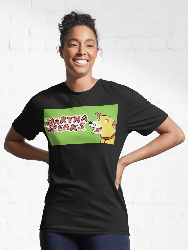 MARTHA SPEAKS | Active T-Shirt