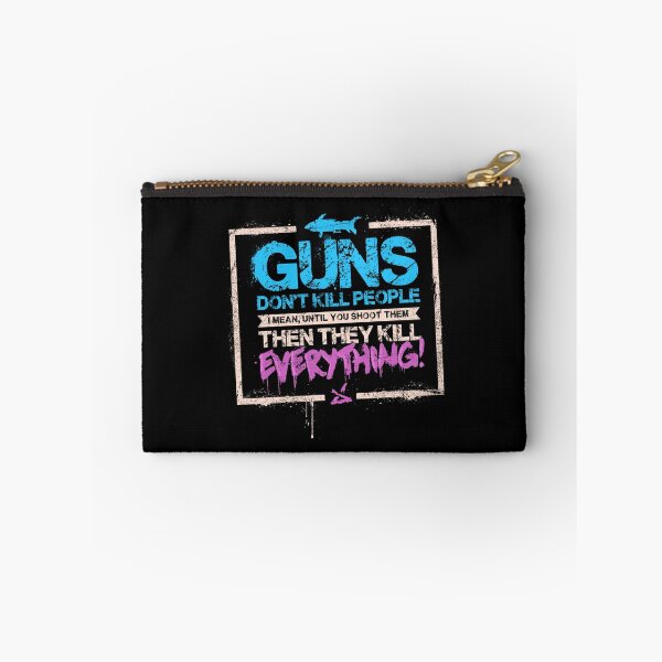 Item preview, Guns Don't Kill People designed and sold by OOF.