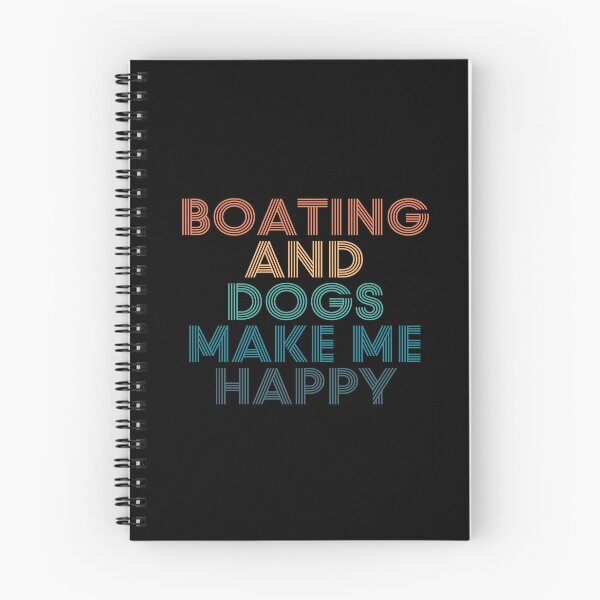 Item preview, Boating And Dogs Make Me Happy- Gift for Boating & Dogs Fans designed and sold by kindxinn.