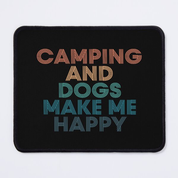 Item preview, Camping And Dogs Make Me Happy- Gift for Camping & Dogs Fans designed and sold by kindxinn.