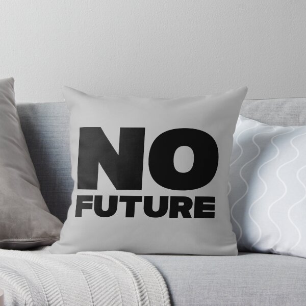 Item preview, No future, black designed and sold by perezzzoso.