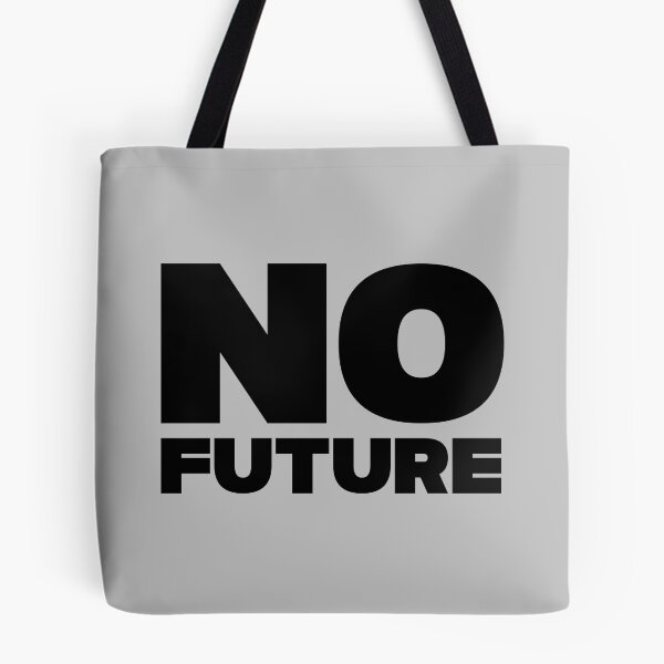 Item preview, No future, black designed and sold by perezzzoso.